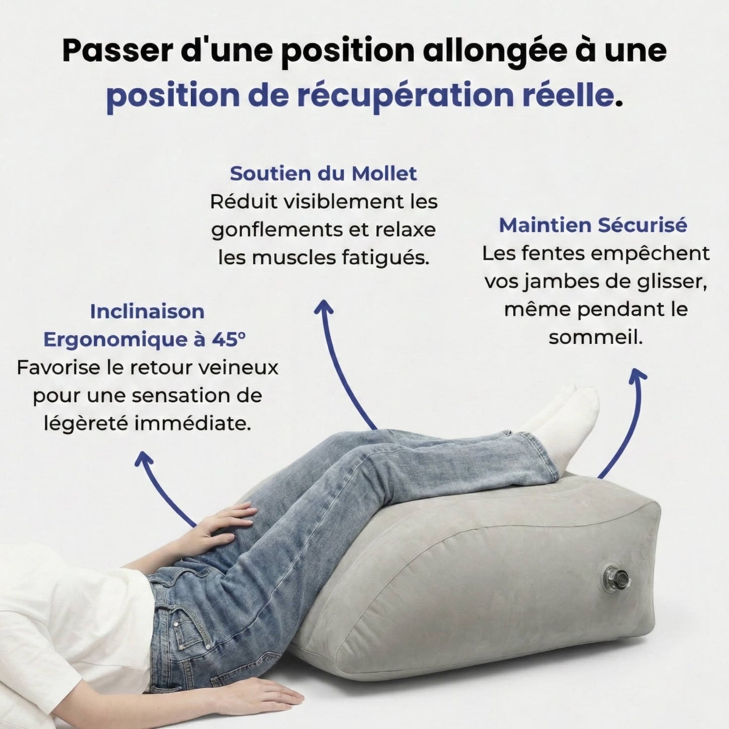 Coussin Repose-Jambes - Détente des jambes